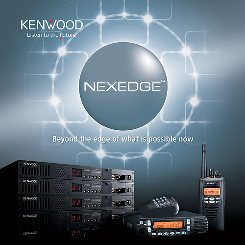 Kenwood Nexedge products - Beyond the edge of what is possible now